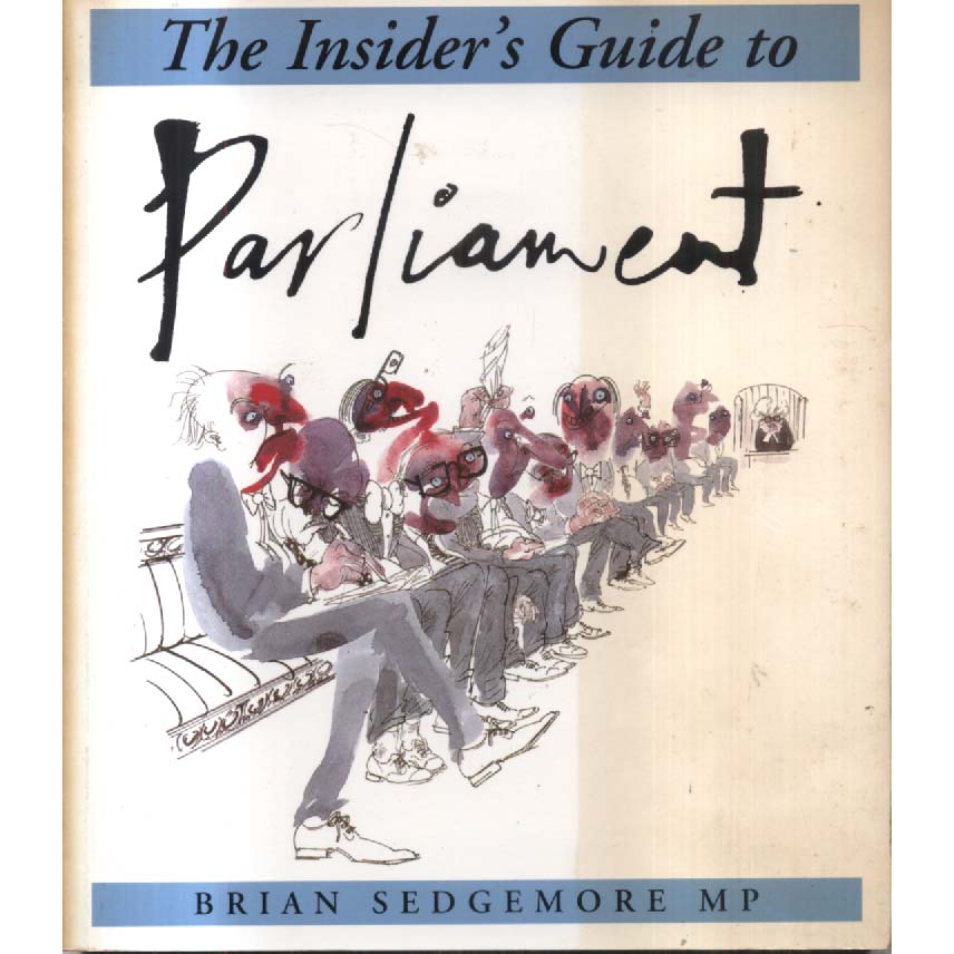 The Insider's guide to Parliament