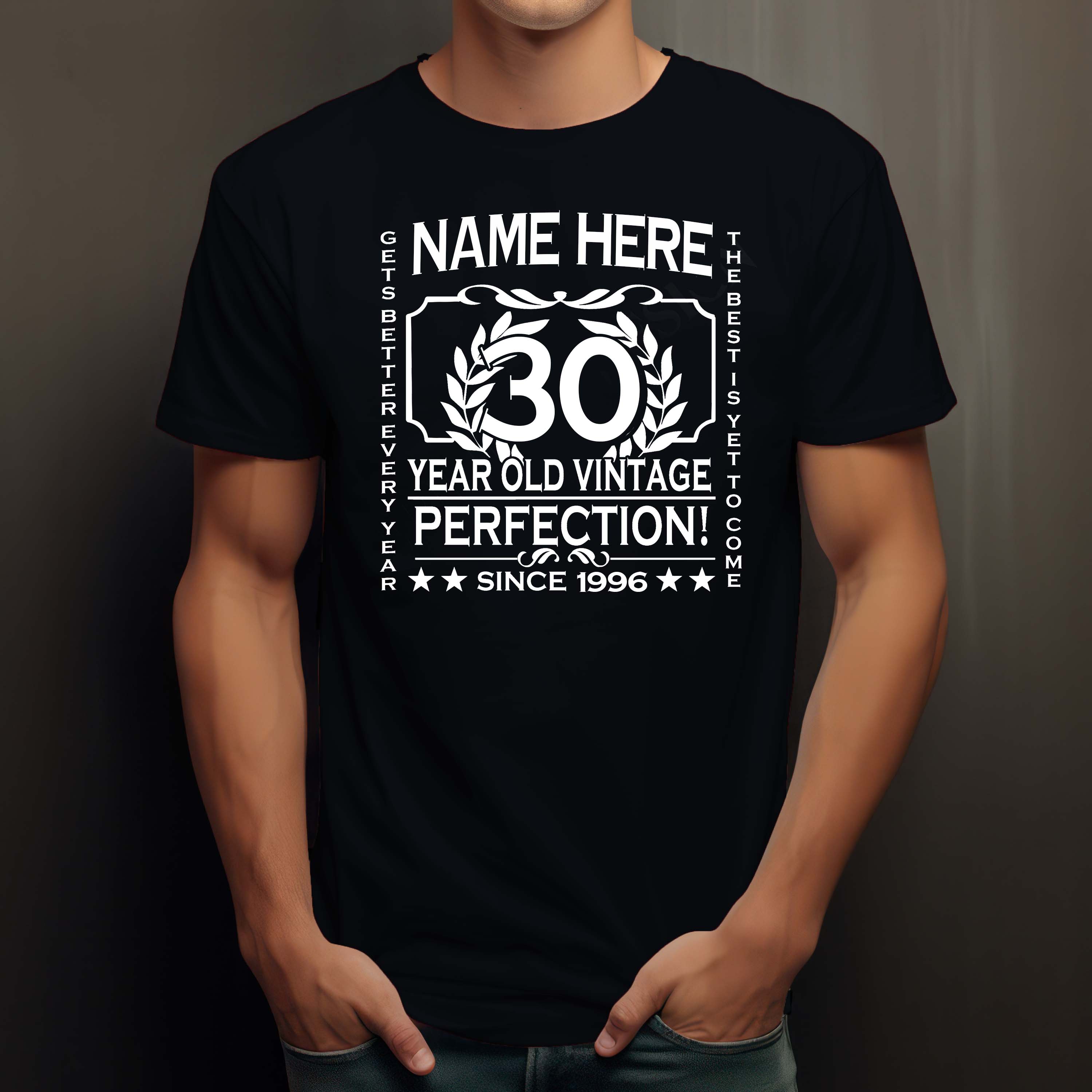 Men’s 30th Birthday T-Shirt Classic add NAME, AGE, YEAR 1996 PERSONALISED