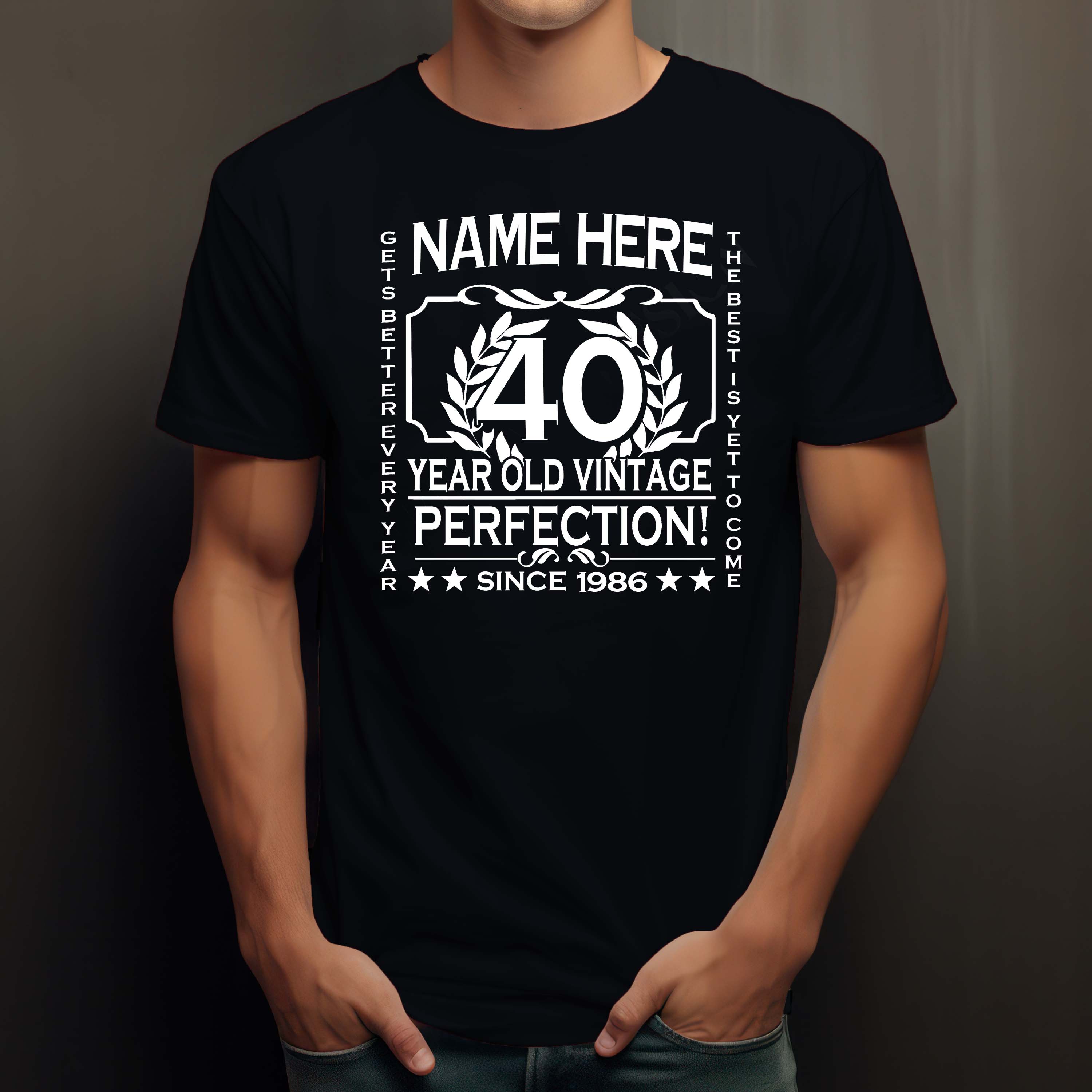 Men’s 40th Birthday T-Shirt Classic add NAME, AGE, YEAR 1986 PERSONALISED