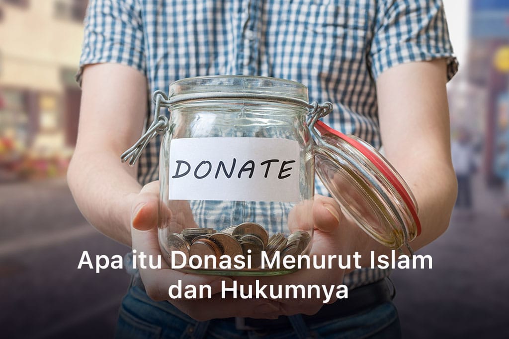 Apa itu Donasi Menurut Islam