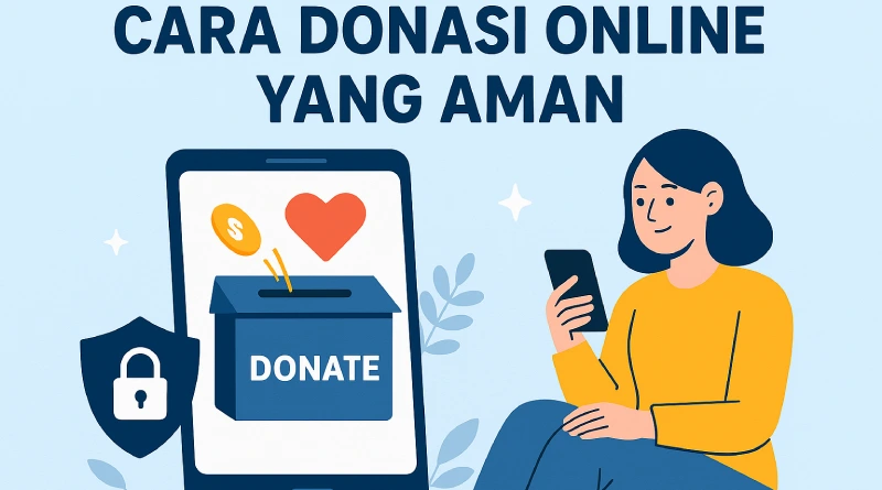 Cara Donasi Online yang Aman
