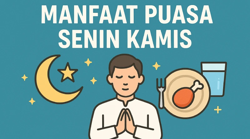 manfaat puasa Senin Kamis