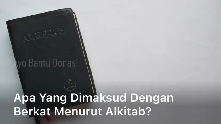 Apa yang dimaksud dengan berkat menurut Alkitab