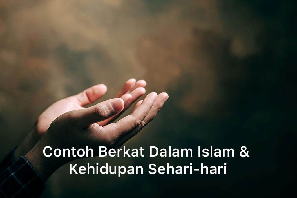 Contoh Berkat Dalam Islam
