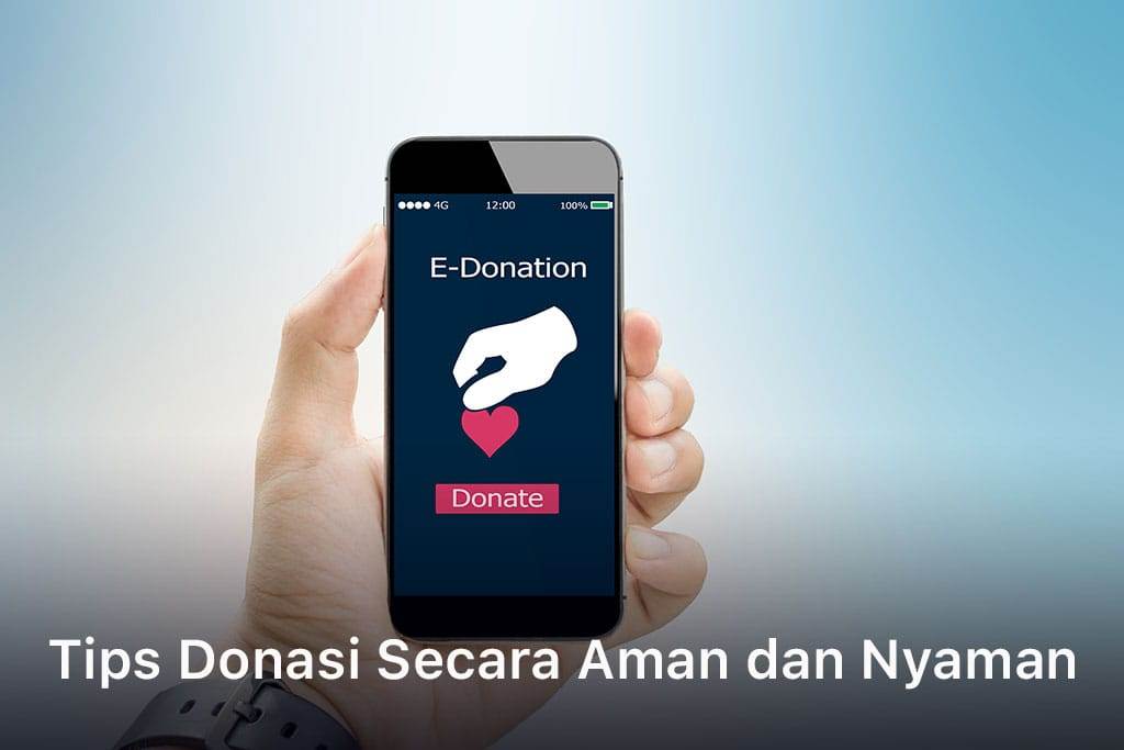 Tips Donasi Secara Aman